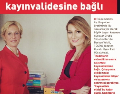 "KADINLARIN ÇALIŞMASI KAYINVALİDESİNE BAĞLI" - ESİN GÜRAL ARGAT İLE ROPÖRTAJ - Kadın Dergisi